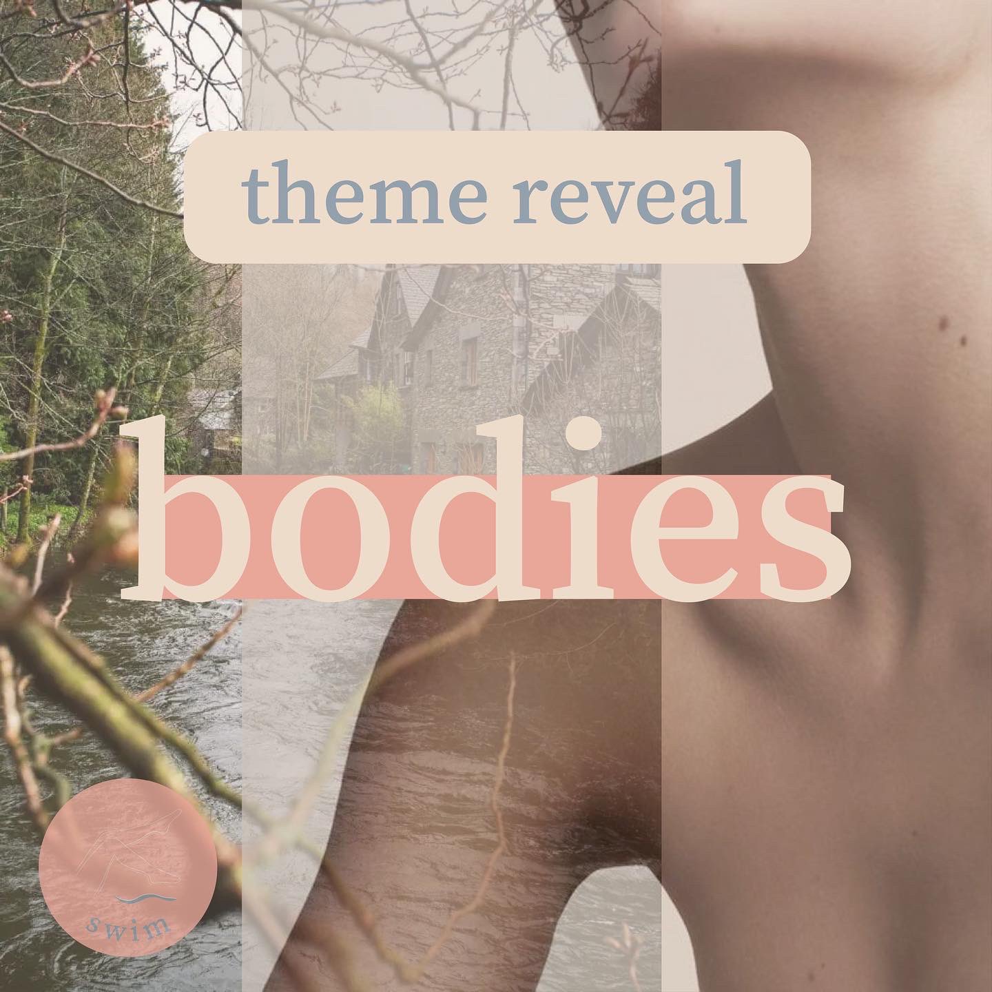 Someone's bare shoulder superimposed over a scene of an old town and river. "Swim Press. Theme reveal: bodies."