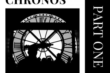 Black-and-white magazine cover. "Chronos: Part One; Volume 1, Issue 2, Vocivia Magazine; July 2022". Several people stand silhouetted in front of a large clock-face. From the Roman numerals on the clock face, we can see that we're inside the clock, as in a tower.
